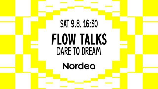 Flow Talks Dare to Dream