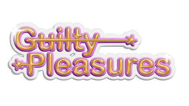 Guilty Pleasures